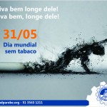 31/05- Dia mundial sem tabaco